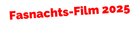 Fasnachts-Film 2025